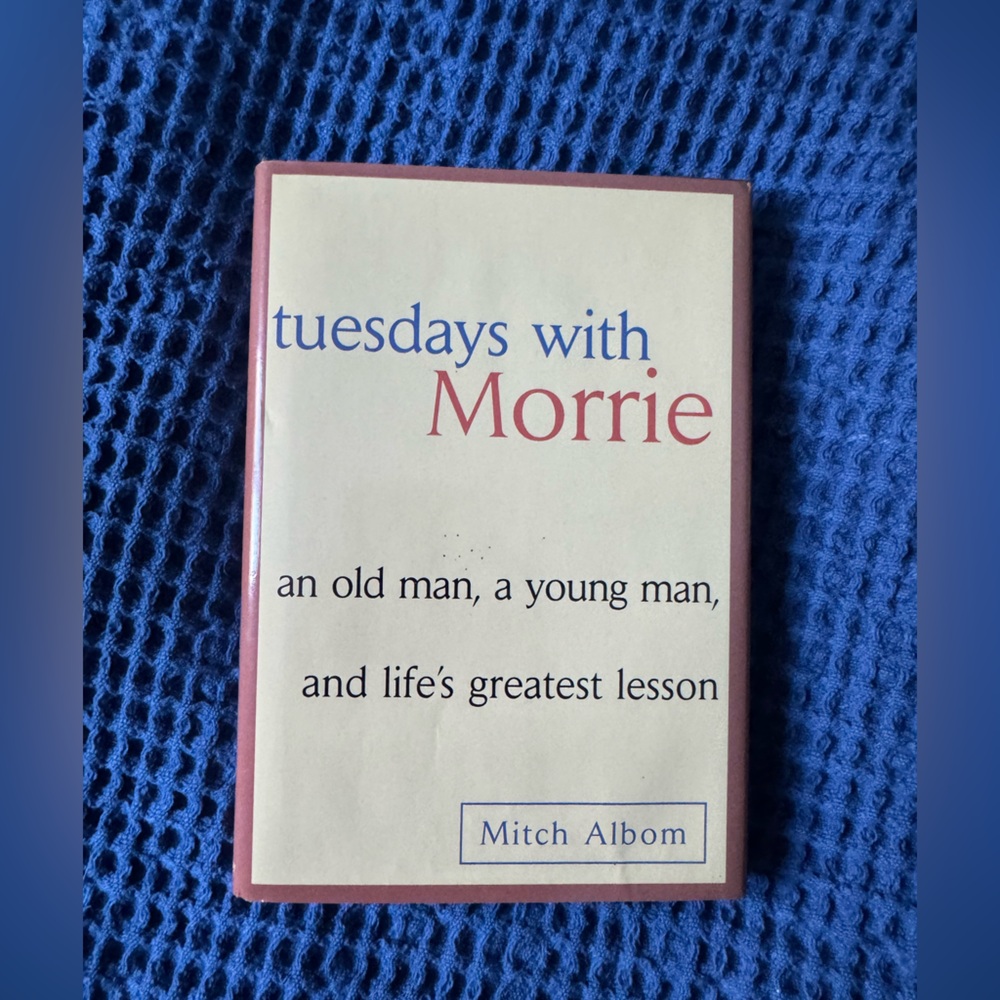 Tuesdays with Morrie Book